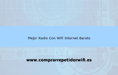 Radio WiFi con Internet Portátil y Barato